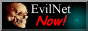 EVIL NET NOW